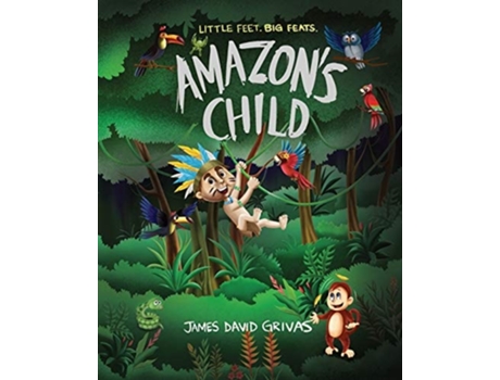 Livro Amazons Child De James David Grivas (inglês)