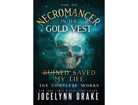 Livro How the Necromancer in the Gold Vest Saved My Life The Complete Works de Jocelynn Drake (Inglês)