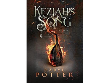 Livro Keziahs Song De Daryl Potter (inglês - Capa Dura)