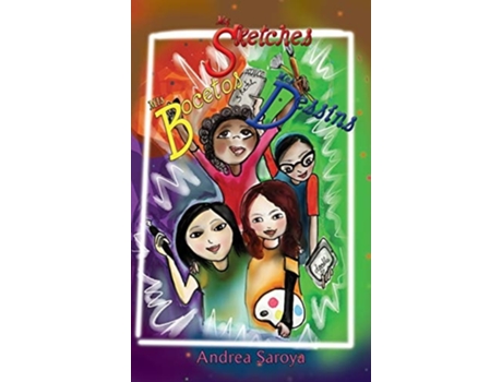Livro My Sketches, Mis Bocetos, Mes Dessins Art Tips, Consejos De Arte, Des Conseils En Arte De Andrea Saroya (inglês - Capa Dura)