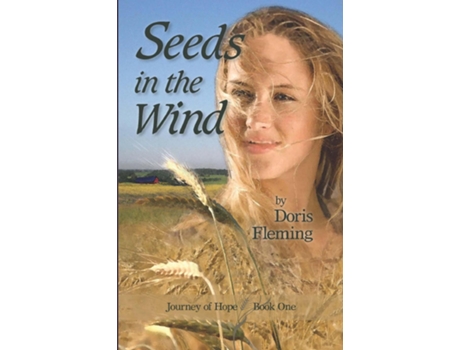 Livro Seeds In The Wind De Doris Fleming (inglês)