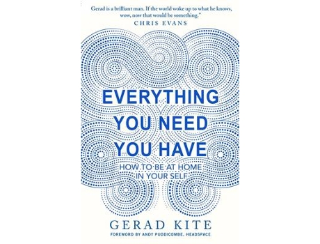 Livro Everything You Need You Have de Gerad Kite (Inglês - Capa Dura)
