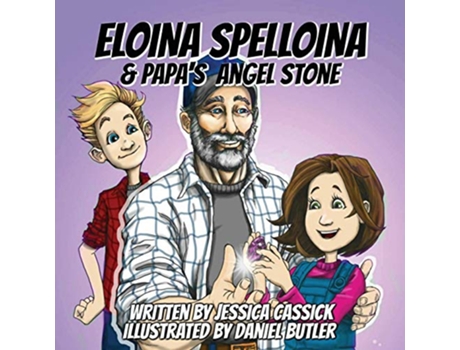 Livro Eloina Spelloina Papas Angel Stone de Jessica Cassick (Inglês)