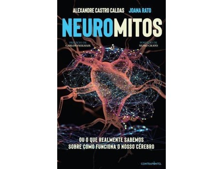 Livro Neuromitos de Alexandre Castro Caldas e Joana Rato