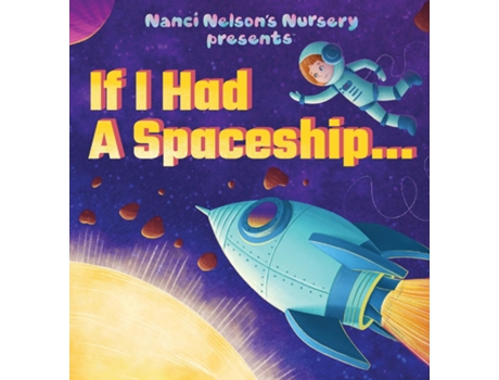 Livro If I Had A Spaceship... de Nanci Z N (Inglês)