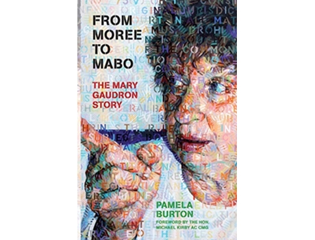 Livro From Moree To Mabo The Mary Gaudron Story de Pamela Burton (Inglês)