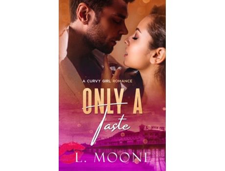 Livro Only A Taste De L Moone (inglês)