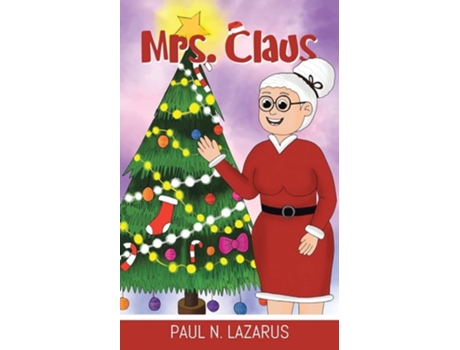 Livro Mrs. Claus De Paul N Lazarus (inglês)
