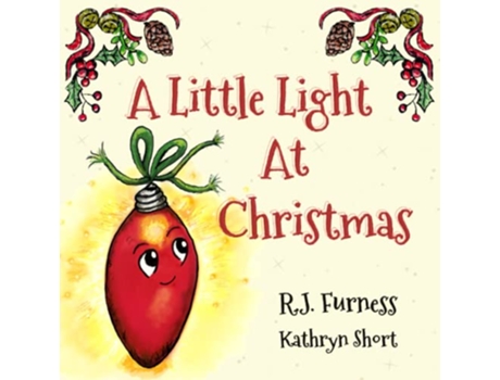Livro A Little Light At Christmas de RJ Furness (Inglês)