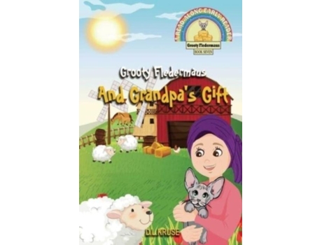 Livro Grooty Fledermaus And Grandpas Gift De D L Kruse (inglês)