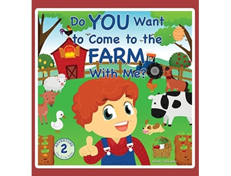 Livro Do You Want To Come To The Farm With Me? De Ashley Tadayeski (inglês - Capa Dura)