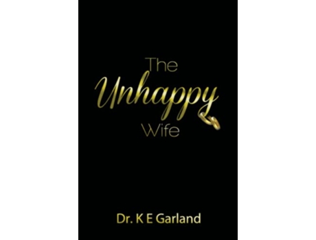 Livro The Unhappy Wife de K E Garland (Inglês)