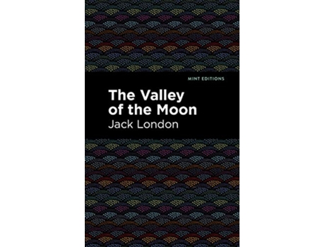 Livro Valley of the Moon de Jack London (Inglês - Capa Dura)