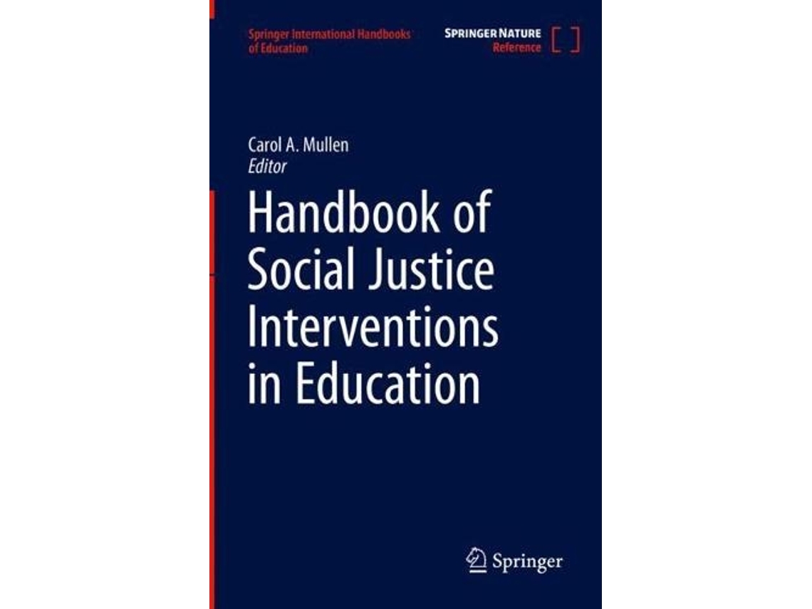 Livro handbook of social justice interventions in education de edited by carol a mullen (inglês)