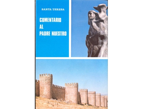 Livro Comentario Al Padre Nuestro de Santa Teresa (Espanhol)