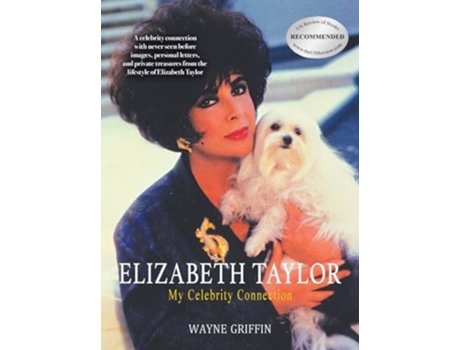 Livro Elizabeth Taylor My Celebrity Connection de Wayne Griffin (Inglês - Capa Dura)