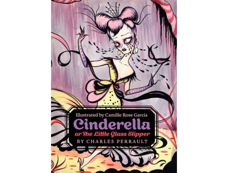 Livro Cinderella, Or The Little Glass Slipper de Charles Perrault