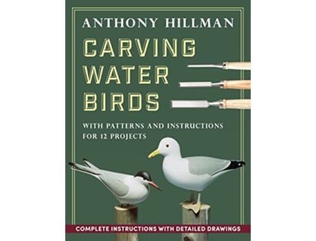 Livro Carving Water Birds de Anthony Hillman (Inglês)