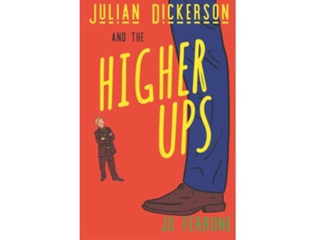 Livro Julian Dickerson and the Higher Ups de Jo Ferrone (Inglês)