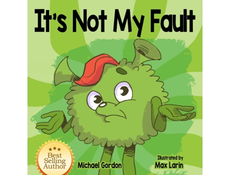 Livro Its not My Fault de Michael Gordon (Inglês)