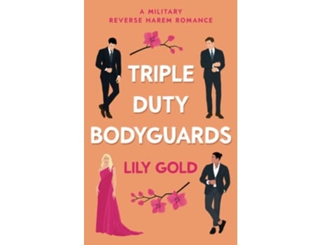 Livro TripleDuty Bodyguards A Military Reverse Harem Romance de Lily Gold (Inglês)