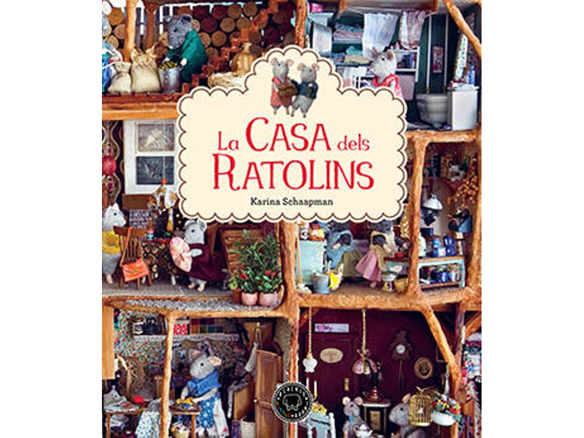Livro La Casa Dels Ratolins de Karina Schaapman