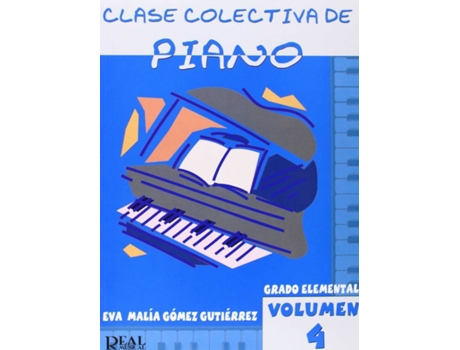 Livro Clase Colectiva De Piano de Eva Malía Gómez Gutierrez (Espanhol)