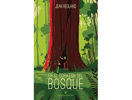Livro En El Corazón Del Bosque de Jean Hegland (Espanhol)
