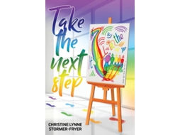 Livro Take the Next Step - It's All in the Feet Christine Lynne Stormer-Fryer (Inglês)