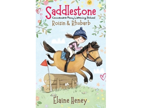 Livro Saddlestone Connemara Pony Listening School | Roisin and Rhubarb de Elaine Heney (Inglês)
