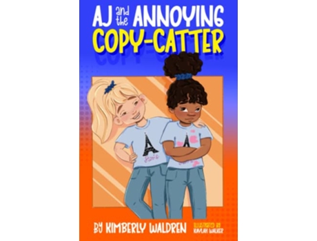Livro AJ and The Annoying CopyCatter de Kimberly Waldren (Inglês)