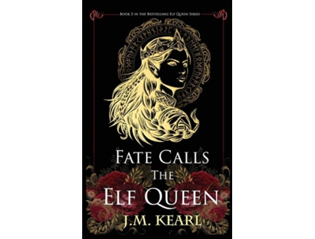 Livro Fate Calls the Elf Queen de JM Kearl (Inglês)