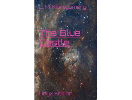 Livro The Blue Castle Onyx Edition de L M Montgomery (Inglês)