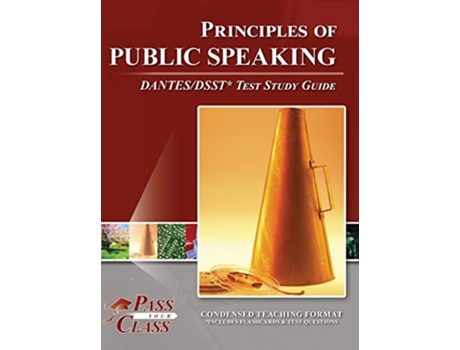 Livro Principles of Public Speaking DANTESDSST Test Study Guide de Passyourclass (Inglês - Capa Dura)