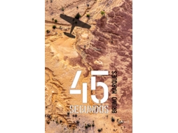 Livro 45Segundos de Bruno Marques