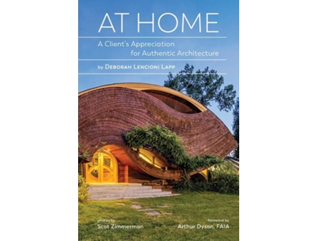 Livro At Home A Clients Appreciation for Authentic Architecture de Deborah Lencioni Lapp (Inglês)