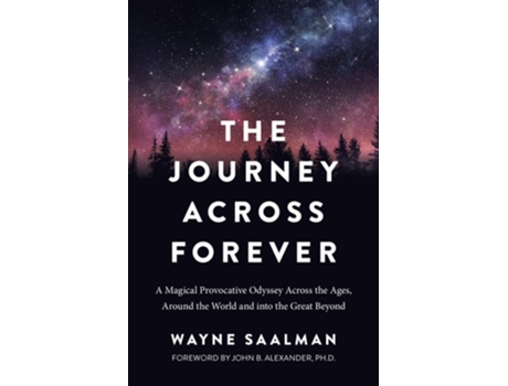 Livro Journey Across Forever, The de Wayne Saalman (Inglês)