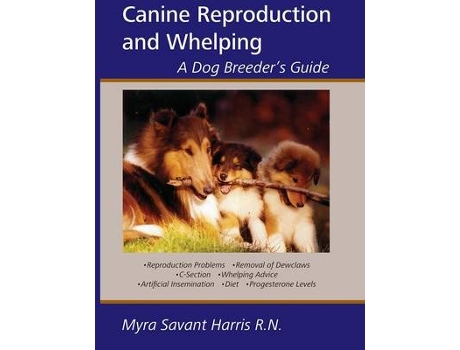 Livro canine reproduction and whelping de savant-harris, myra (inglês)