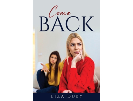 Livro Come Back De Liza Duby (inglês)
