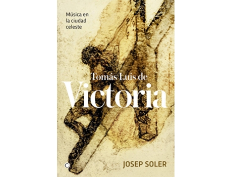 Livro Tomás Luis De Victoria de Josep Soler (Espanhol)