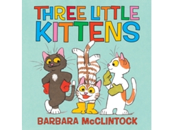 Livro three little kittens de barbara mcclintock (inglês)