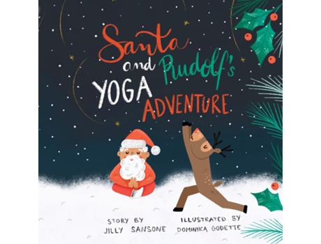 Livro Santa amp Rudolfs Yoga Adventure de Jilly Sansone (Inglês)