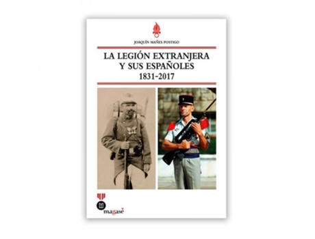 Livro La Legion Extranjera Y Sus Españoles de Joaquin Mañes Postigo (Espanhol)