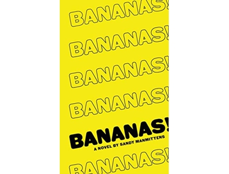 Livro Bananas de Sandy Manmittens (Inglês)