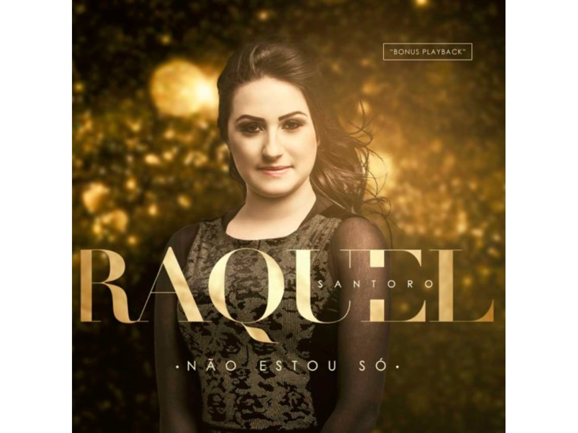 CD Raquel Santoro - Não Estou Só
