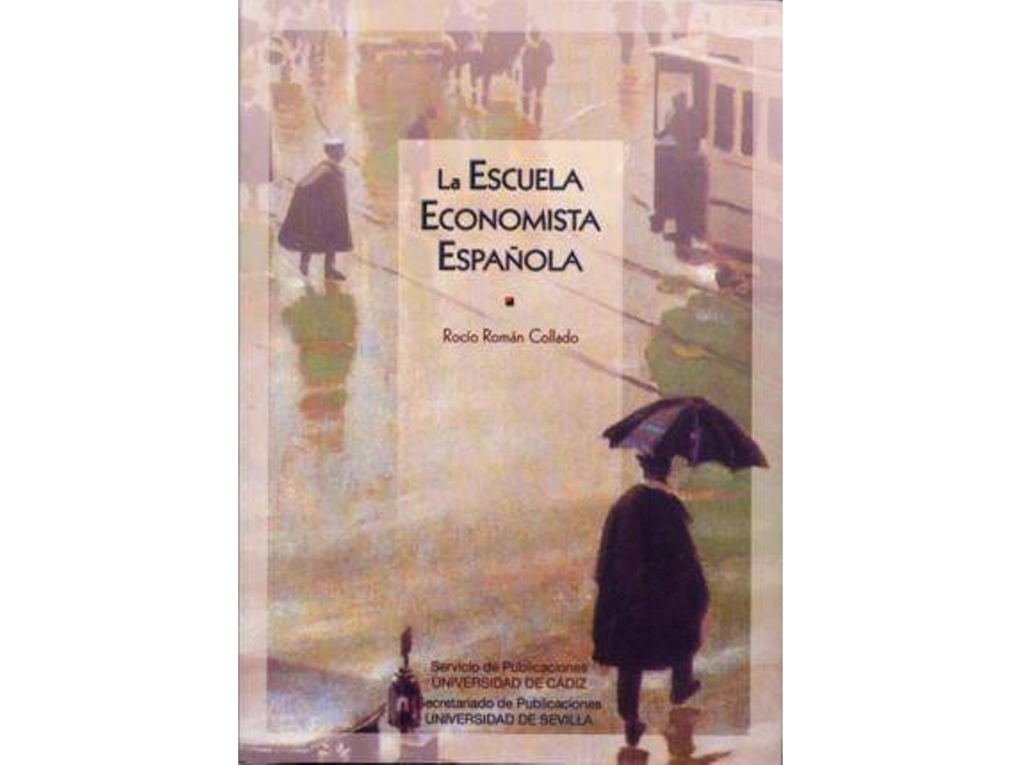 Livro La Escuela Economista Espanola de Rocío Román Collado (Espanhol)