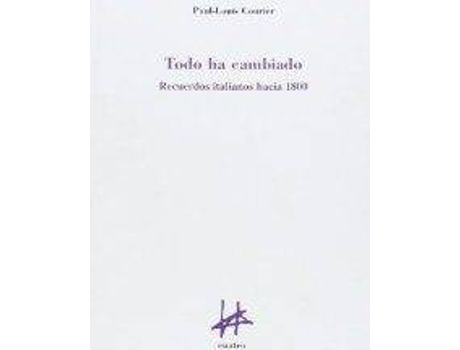 Livro Todo Ha Cambiado de Paul-Louis Courier (Espanhol)