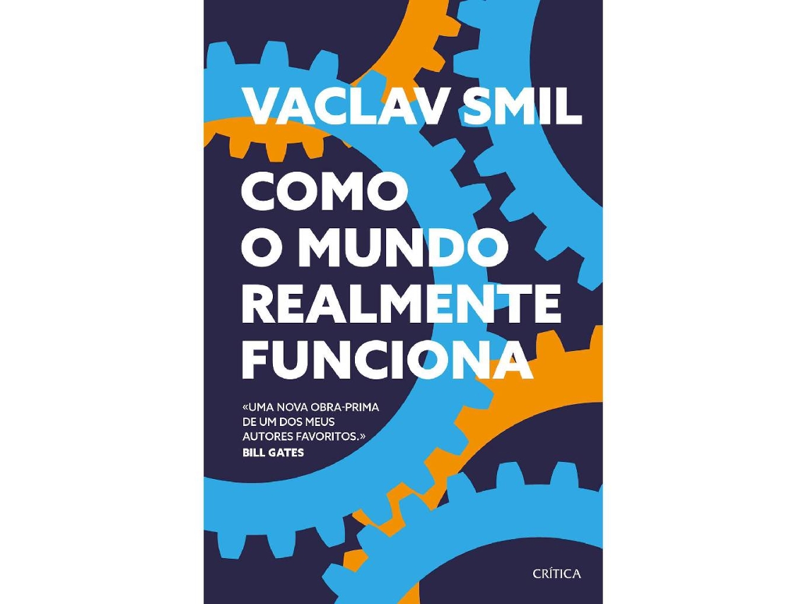 Livro Como o Mundo Realmente Funciona de Vaclav Smil (Português)