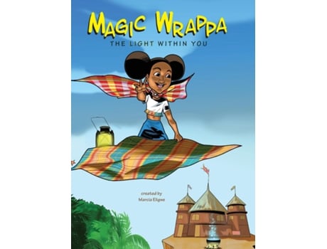 Livro Magic Wrappa The Light Within You De Marcia Eligwe (inglês)