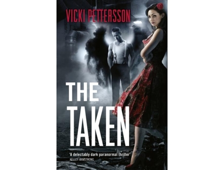 Livro The Taken de Vicki Pettersson (Inglês)